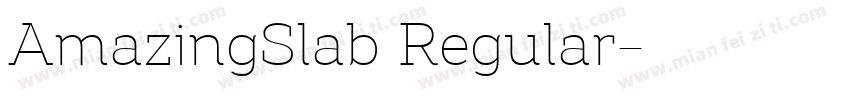 AmazingSlab Regular字体转换